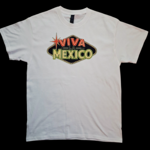 Viva la Mexico